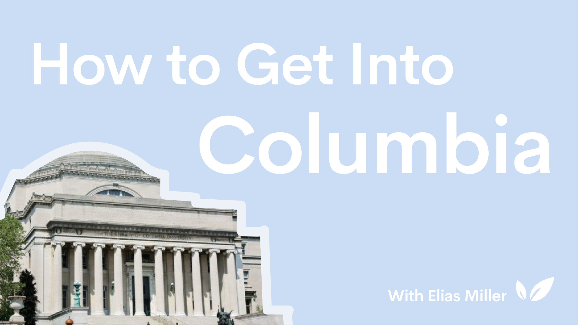 how to get into columbia phd program